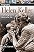 Helen Keller: A photographic story of a life (DK Biography)