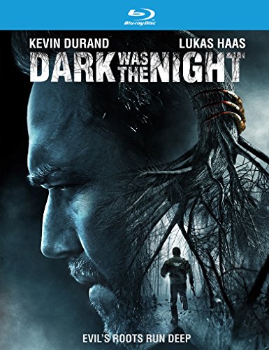 DARK WAS THE NIGHT