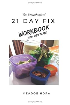 Paperback The Unauthorized 21 Day Fix Workbook: 1500-1799 Plan Book