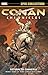 Conan Chronicles Epic Collection: Return To Cimmeria