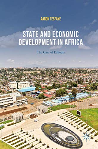 State and Economic Development in Africa: The Case of Ethiopia