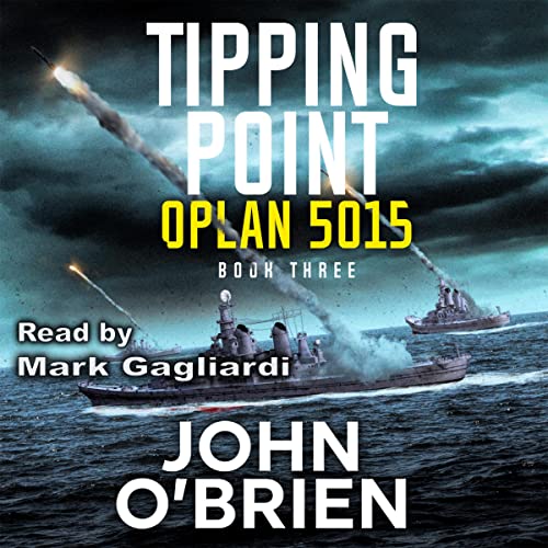 Tipping Point OPLAN 5015 (Audible Audio Edition) John O