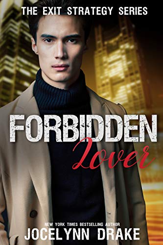 Forbidden Lover (Exit Strategy Book 4)