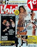 VOICI [No 1131] du 11/07/2009 - l'adieu a michael jackson - sa fille mise en lumiere paris jackson - le fesse book de l'ete - qui a les plus belles - gisele bundchen - elsa pataky , tony parker - michelle hunziker - laurence ferrari - son mariage