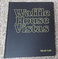 Waffle House Vistas 0998029335 Book Cover