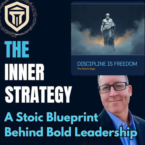 Ep 146 – Discipline Is Freedom: The Stoic Edge Podcast Por arte de portada