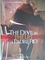 Padre Pio - The Devil in the Life of Padre Pio 8849901208 Book Cover