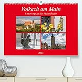 Volkach am Main (Premium, hochwertiger DIN A2 Wandkalender 2023, Kunstdruck in Hochglanz) - Hans Will 
