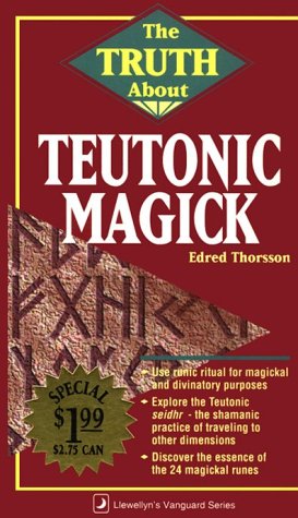 The Truth About Teutonic Magick (Truth About Series)