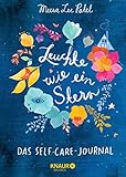  Leuchte wie ein Stern: Das Self-Care-Journal