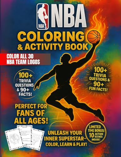 NBA Coloring & Activity Book: All 30 NBA Team Logos Inside, 100+ Fun Facts, and 100+ Trivia! Perfect For Fans of All Ages!