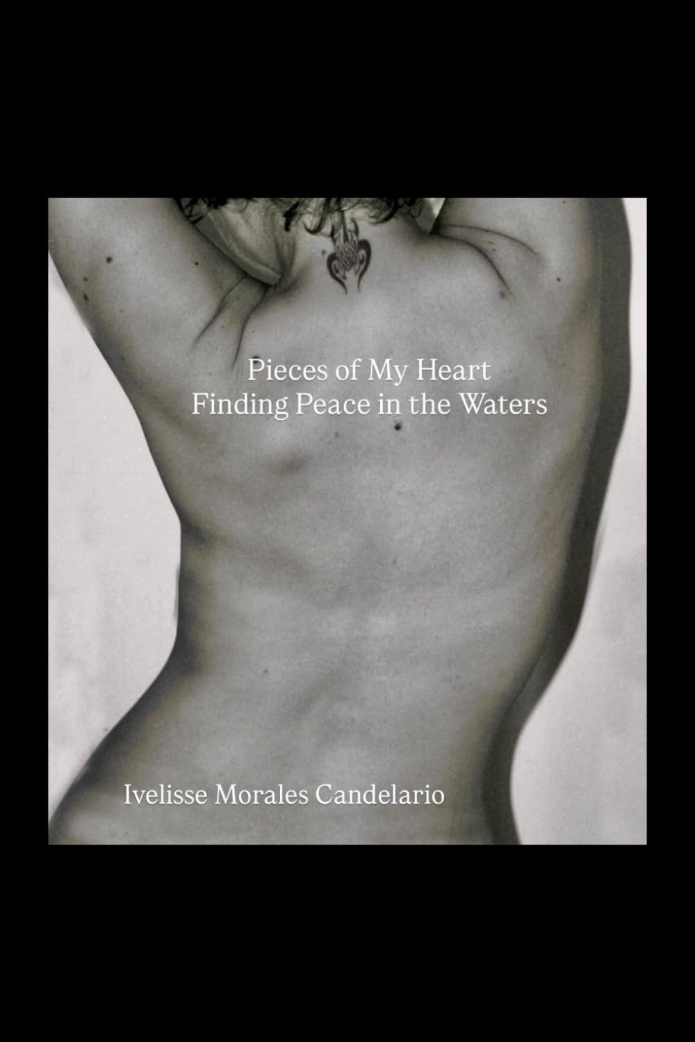 Pieces of My Heart Finding Peace in the Waters