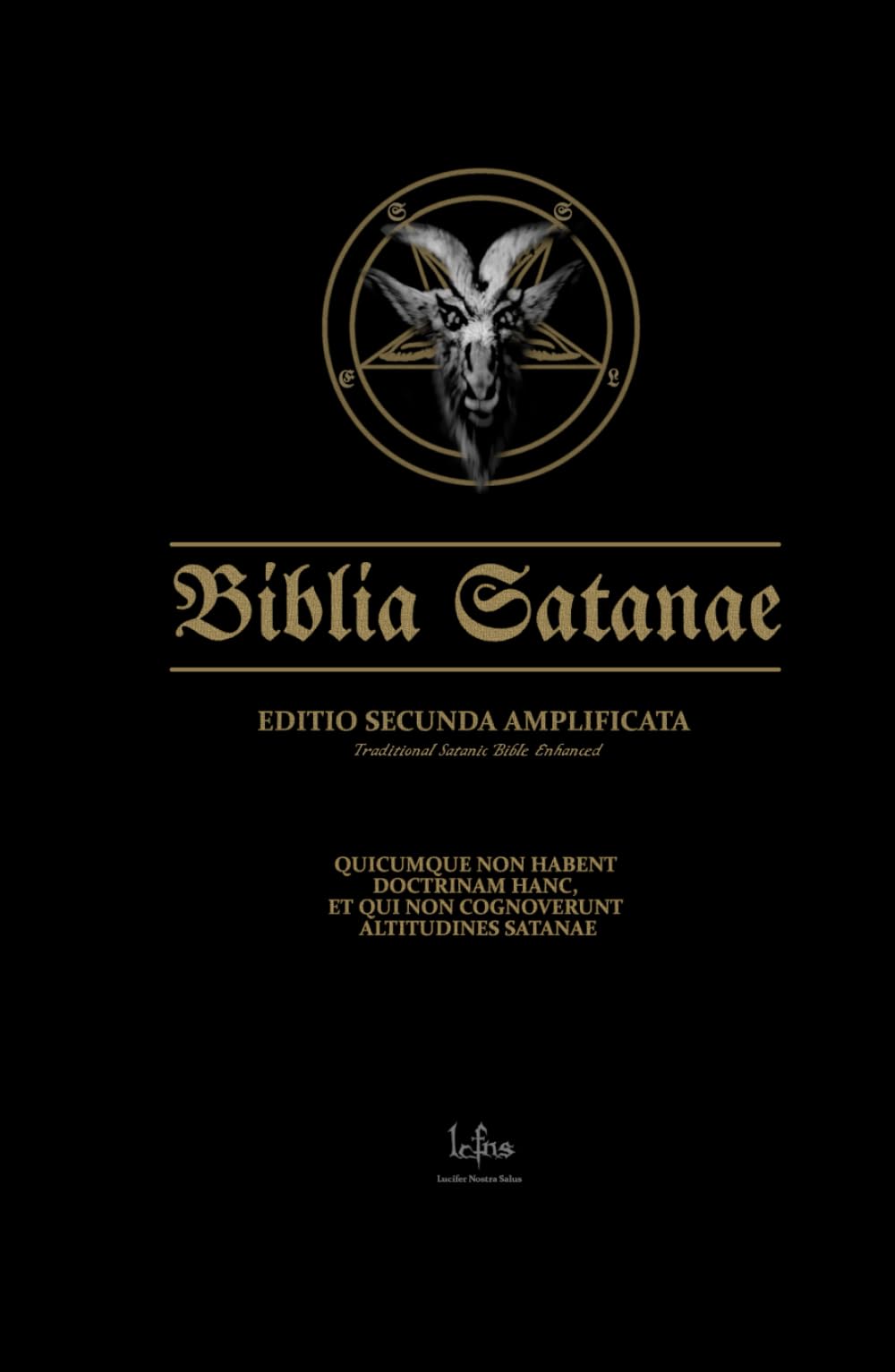 Biblia Satanae ESA: Traditional Satanic Bible (Satanism of the Ecclesia Luciferi)