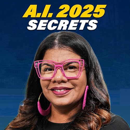 AI 2025 Secrets Revealed: From ChatGPT to Automation & Extra Income w/ Alicia Lyttle Podcast Por arte de portada