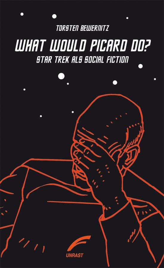 What would Picard do?: Star Trek als Social Fiction