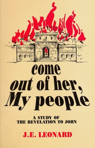 Come Out of Her, My People: A Study of the Revelation to John