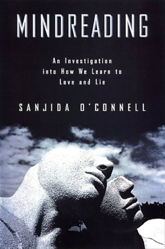 Mindreading: An Investigation into How We Learn to Love and