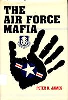 The Air Force Mafia 0870002899 Book Cover
