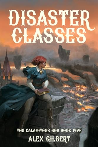 Cover of Disaster Classes