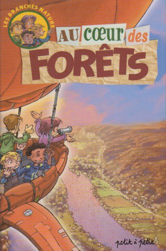 Au coeur des forêts