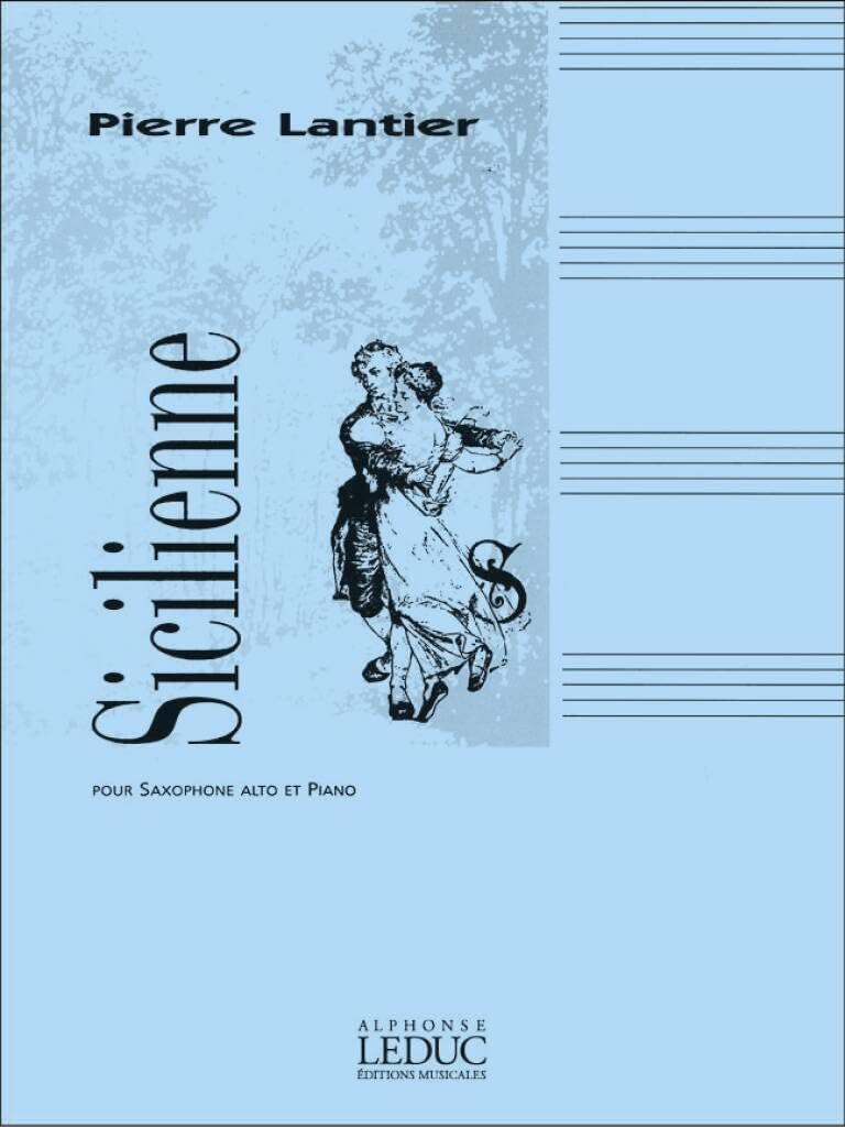 SICILIENNE POUR SAXOPHONE ALTO ET PIANO      Sheet music – November 9, 2005