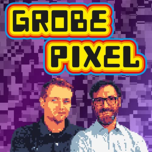 Grobe Pixel Podcast Por Wolfgang Schoch Christian Wald-von der Lahr arte de portada