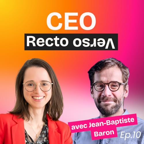 Le mythe du manque de temps chez les CEO avec Jean-Baptiste Baron | organisation, &eacute;quilibre pro perso, entrepreneur
