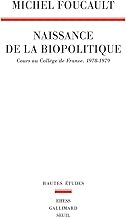 Download La Naissance de la biopolitique. Cours au Collège de France (1978-1979) PDF