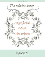 The coloring books pages for kids catholic bible scriptures 153032601X Book Cover