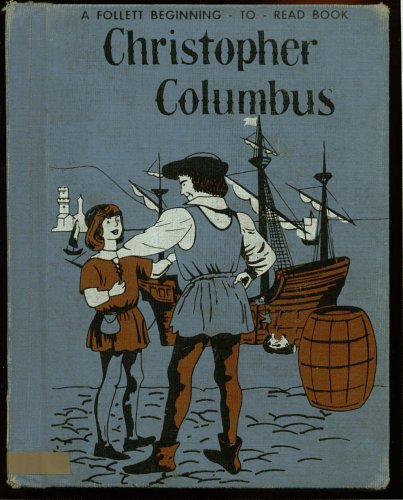 Christopher Columbus: A Follett Beginning - To ... B000GHVX1M Book Cover
