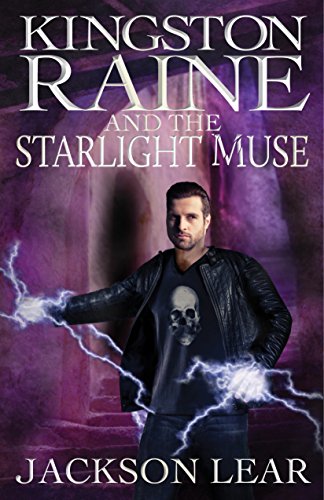 Kingston Raine and the Starlight Muse