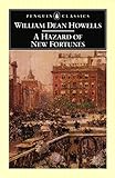 A Hazard of New Fortunes (Penguin Classics)