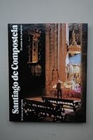 Santiago de Compostela. El camino de los peregrinos 8475155731 Book Cover