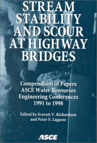 Stream Stability Study Stream Stability and Scour at Highway Bridges: Water Resources ...