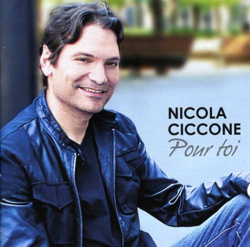 Pour Toi [Audio CD] Nicola Ciccone