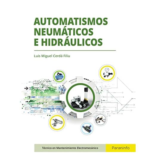 Automatismos neumáticos e hidráulicos (CICLOS FORMATIVOS)