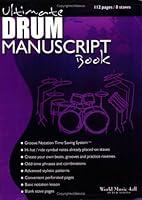 Ultimate Drum Manuscript Book 1933811013 Book Cover