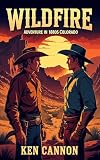Wildfire: Discover Clara's journey of independence in 19th century Colorado as she battles familial expectations, rivalry, and the wild heart of the untamed wilderness.