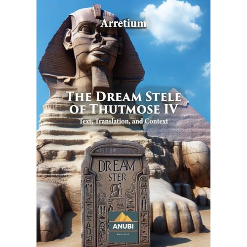 Audiobook: The Dream Stele of Thutmose IV by Arretium episode artwork