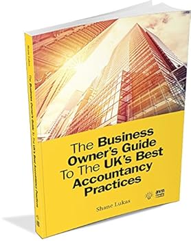 Paperback The Business Owner's Guide to the UK's Best Accountancy Practices 2016 Book