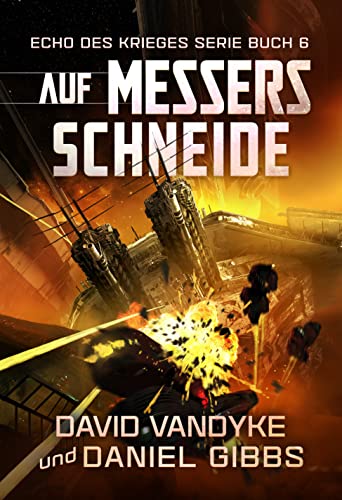 Auf Messers Schneide: Echo des...