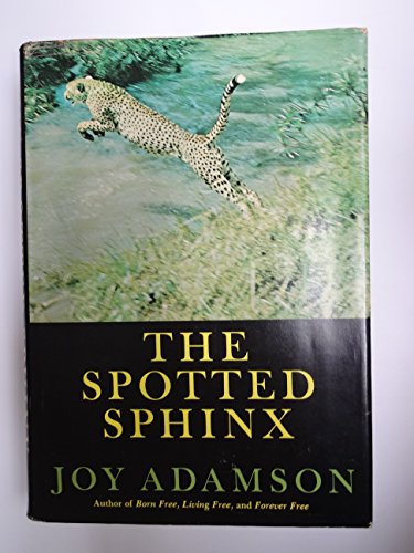 The Spotted Sphinx by Joy Adamson (1969-08-02) B01K15QNIG Book Cover