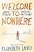 Welcome to Nowhere