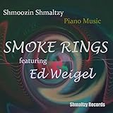  Smoke Rings (feat. Ed Weigel)