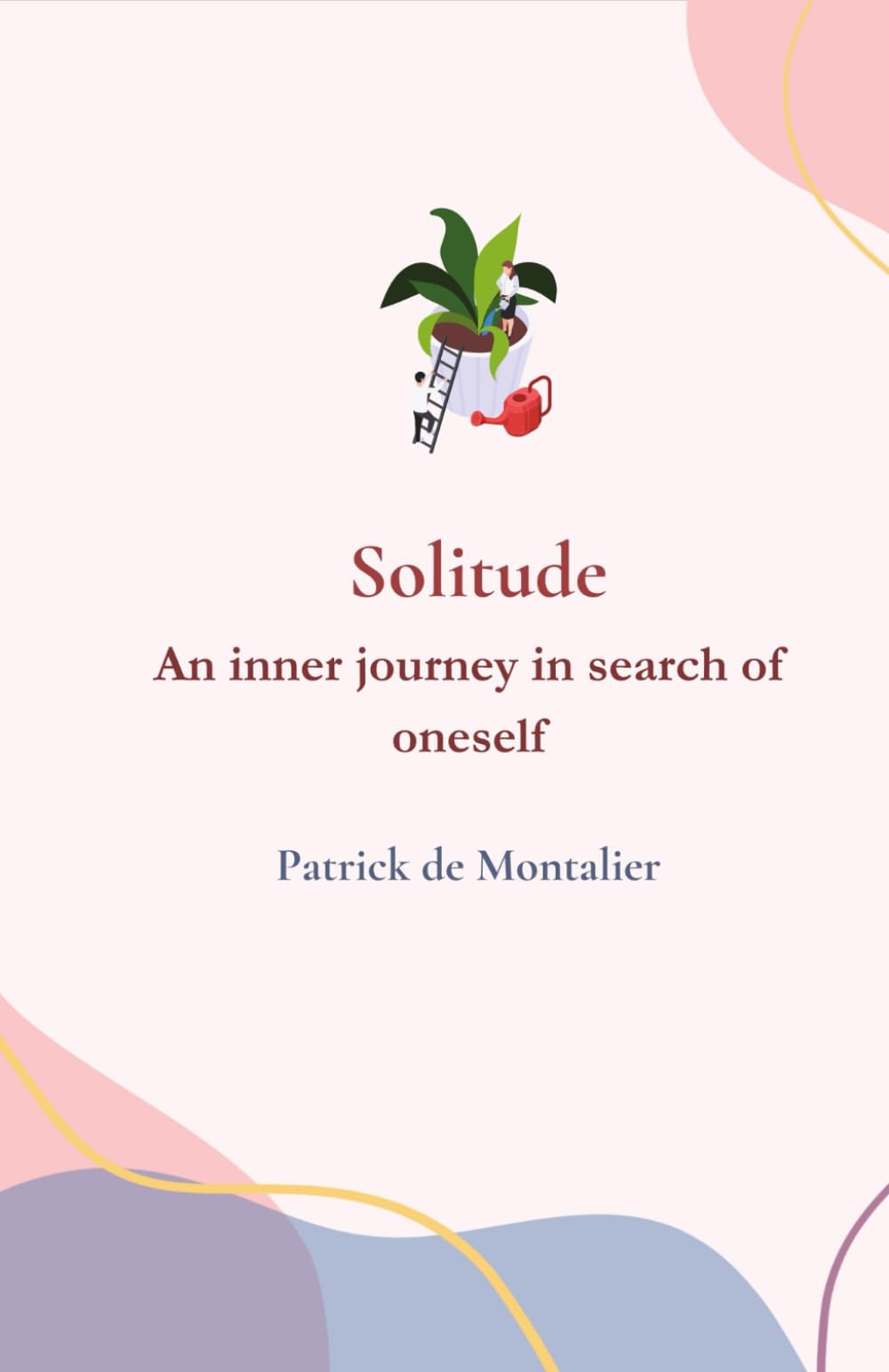 Solitude: An inner journey in search of oneself