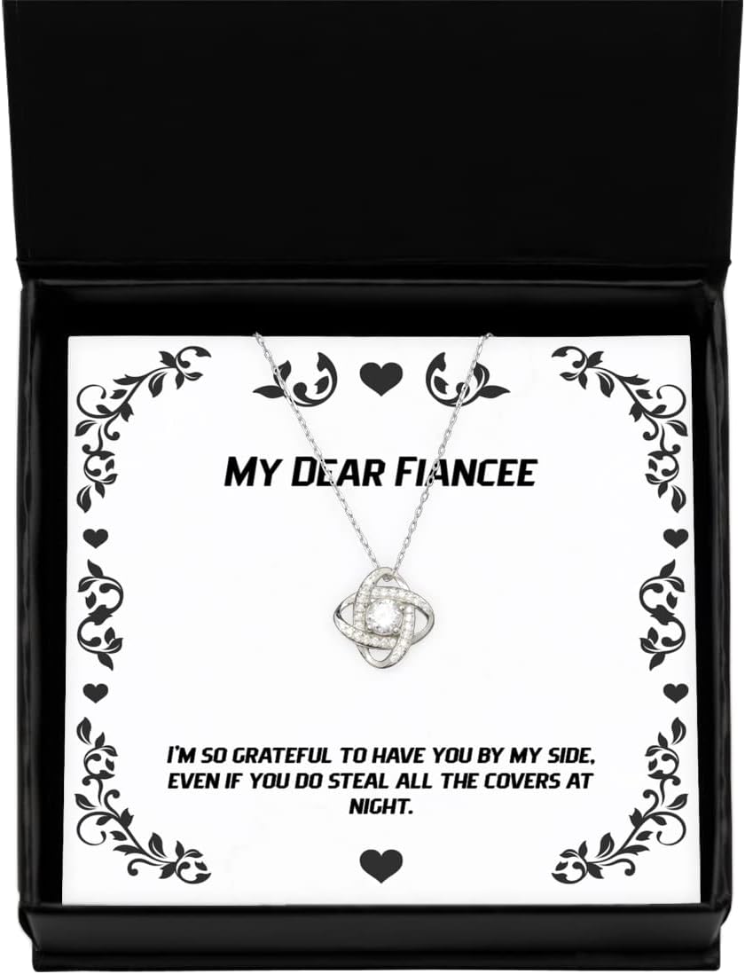 Fiancee Gifts for, I'm so Grateful to Have You by My Side, Even if, Sarcastic Fiancee Love Knot Silver Necklace, Jewelry from