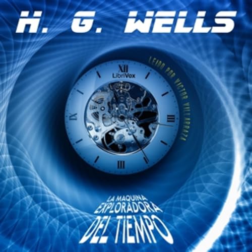 『H. G. Wells, La m&aacute;quina exploradora del tiempo』のカバーアート