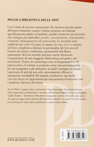 L'improvvisazione Teatrale Per Bambini Dagli 8 Anni In Su. 60 Esercizi Commentati - 2