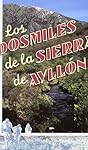 Los dosmiles de la Sierra de Ayllón (SIN COLECCION...: Diseño elegante Hecho de material de calidad que es lo suficientemente resistente para un uso prolongado Producto útil y práctico