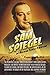 Produktbild Sam Spiegel: The Incredible Life and Times of Hollywood's Most Iconoclastic Producer, the Miracle Worker Who Went from Penniless Refugee to Showbiz ... on the River Kwai, and Lawrence of Arabia